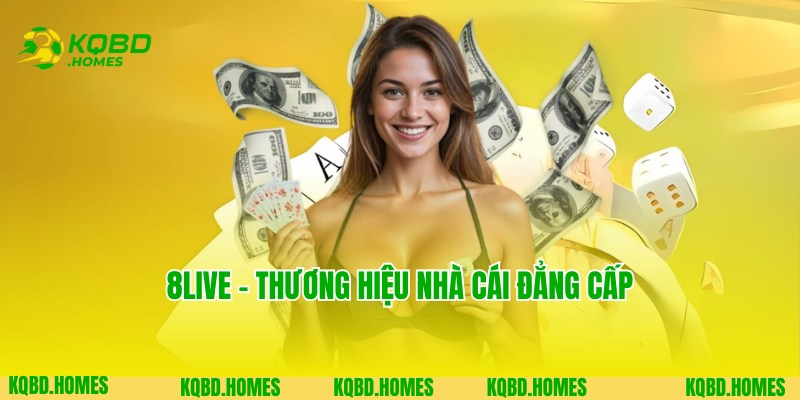 8Live - Nhà Cái Thể Thao Thịnh Hành Số 1 Thị Trường Châu Á