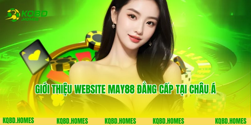 Giới thiệu thông tin thú vị về trang web giải trí May88