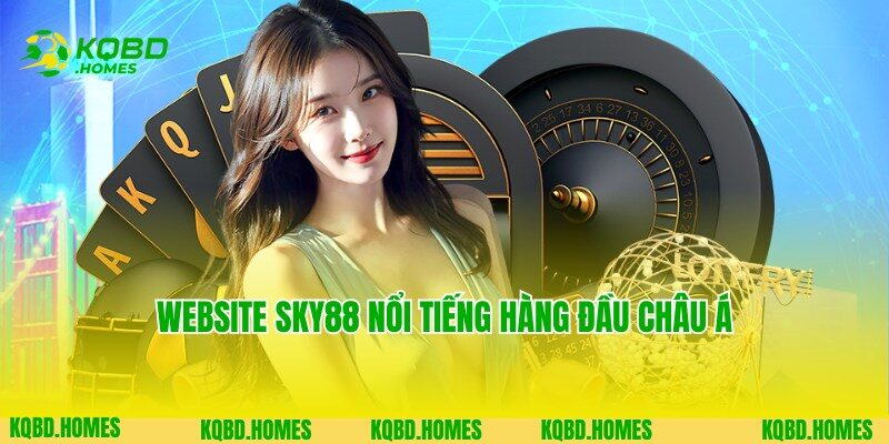 Sky88 - Nhà Cái Thể Thao Trực Tuyến Nổi Tiếng Số 1 Châu Á 2 Bật mí thông tin giới thiệu về nhà cái Sky88 uy tín hàng đầu