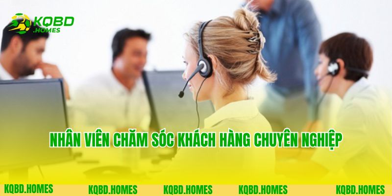 Nhân viên chăm sóc khách hàng chuyên nghiệp