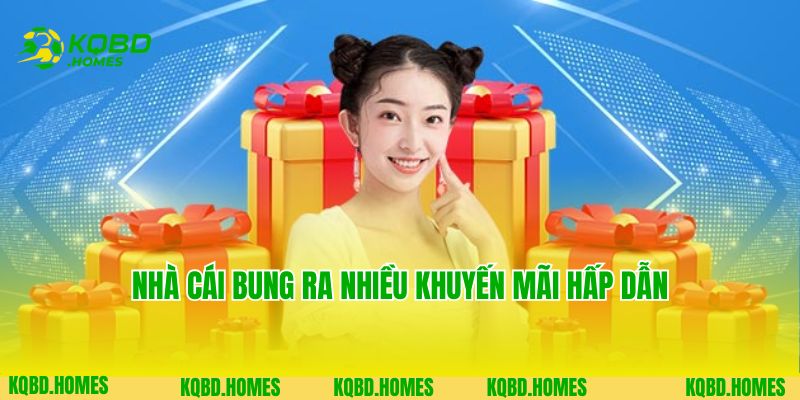 Nhà cái bung ra nhiều khuyến mãi hấp dẫn