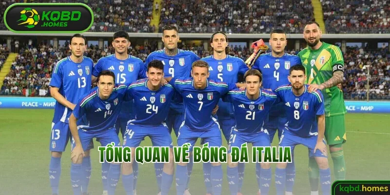 Tổng quan về bóng đá Italia