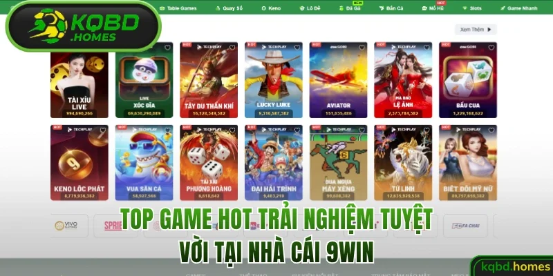 Top game hot trải nghiệm tuyệt vời tại 9win